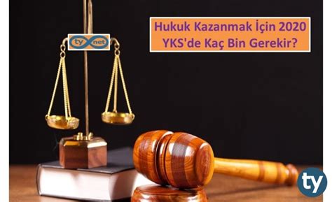 2020 YKS'de Hukuk Fakültesi Kazanmak İçin Kaç Net Gerekir?.